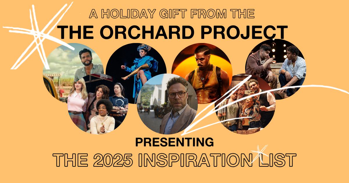 Happy Holidays from The Orchard Project